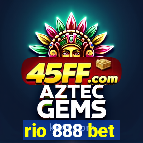 rio 888 bet